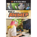 What Is Anime?