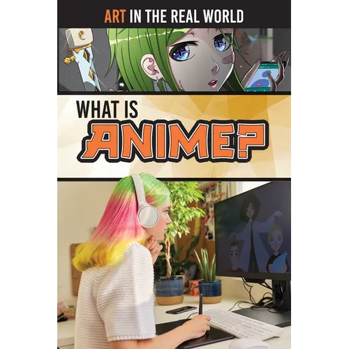 What Is Anime?