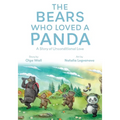 The Bears Who Loved a Panda: A Story of Unconditional Love