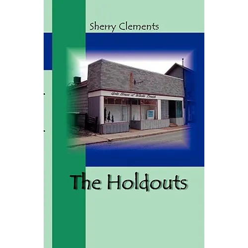 The Holdouts