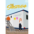 The Substitution: A Steamy Small Town Romance