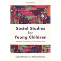 Social Studies for Young Children: Preschool and Primary Curriculum Anchor