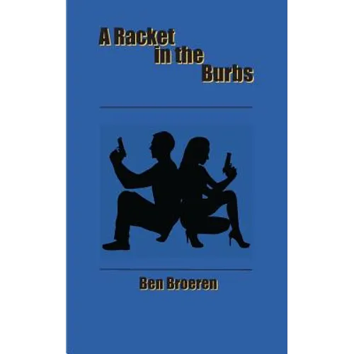 A Racket in the Burbs