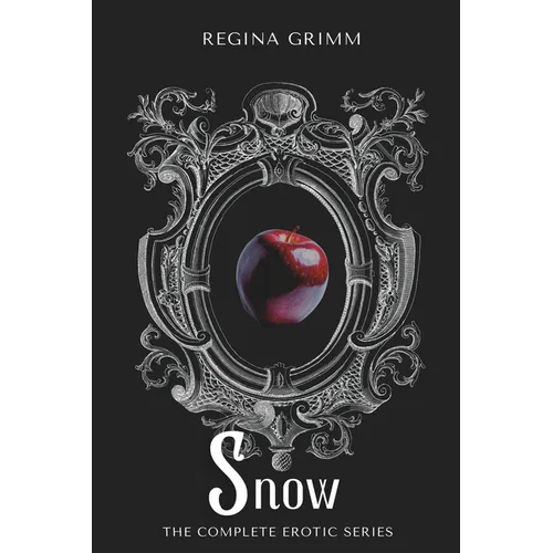 Snow: The Complete Erotic Series