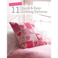 Quilt Essentials: 11 Quick & Easy Quilting Patterns