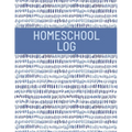 Homeschool Log Book: Track And Record Daily School Hours And Subjects, Homeschooler Journal, School Lesson Schedule
