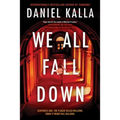 We All Fall Down