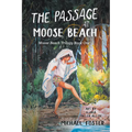 The Passage At Moose Beach: The Wild Side Trilogy Book One