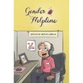 Gender Helpline: An Assigned Male Single Issue no.16
