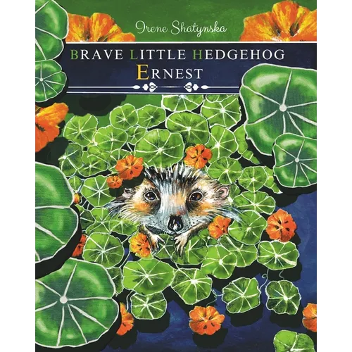 Brave Little Hedgehog Ernest