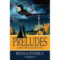 Preludes: A Modern Persuasion Improvisation