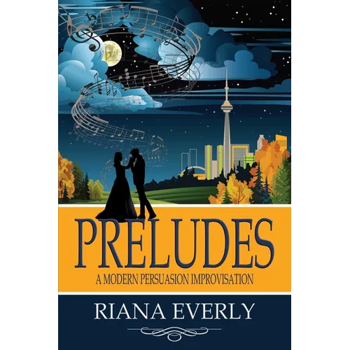 Preludes: A Modern Persuasion Improvisation