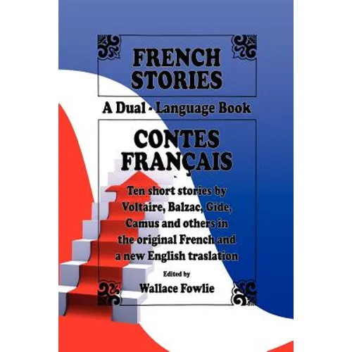 French Stories / Contes Français (A Dual-Language Book) (English and French Edition)