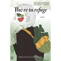 The Re in Refuge: Essays