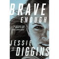 Brave Enough