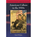 American Culture in the 1910s