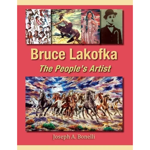 Bruce Lakofka: The People's Artist