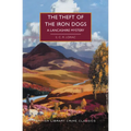 The Theft of the Iron Dogs: A Lancashire Mystery