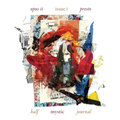 Half Mystic Journal Opus II, Issue I: Presto