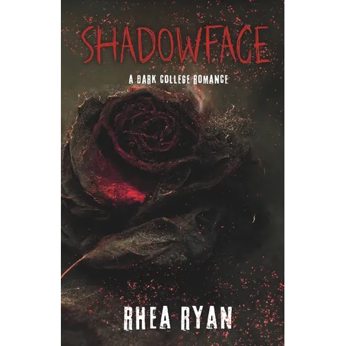 Shadowface: A Dark College Romance