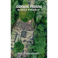 Gunung Padang Hidden Pyramid