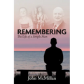 Remembering: The Life of a Simple Man