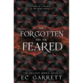 The Forgotten and The Feared: A Grimdark Romantasy