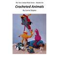 The Yarn Animal Book Series: Crocheted Animals