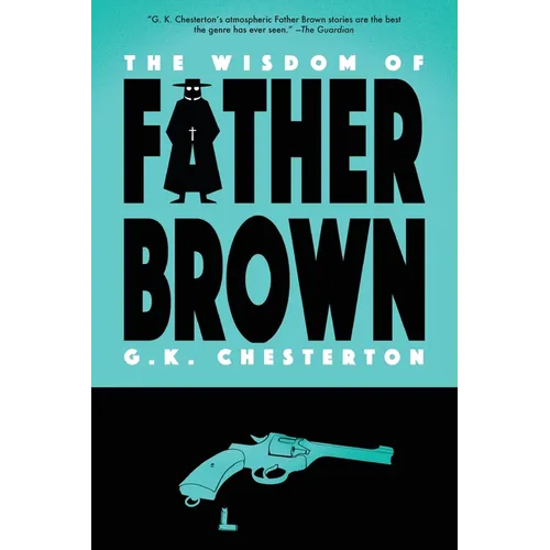 The Wisdom of Father Brown (Warbler Classics)