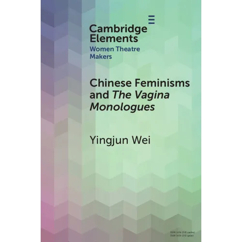 Chinese Feminisms and The Vagina Monologues