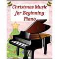 Christmas Music for Beginning Piano