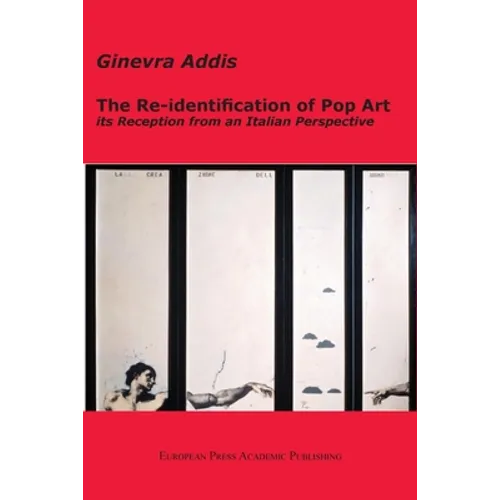 The Re-identification of Pop Art: its Reception from an Italian Perspective