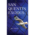 San Quentin Exodus