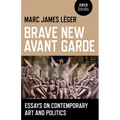 Brave New Avant Garde
