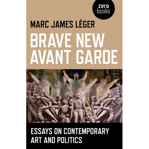 Brave New Avant Garde