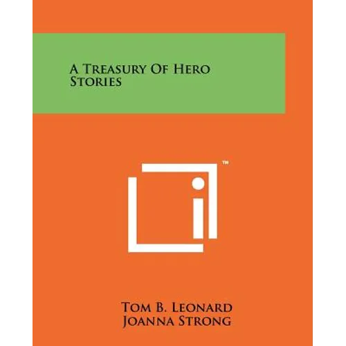 A Treasury Of Hero Stories