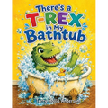 There's a T-Rex in My Bathtub...