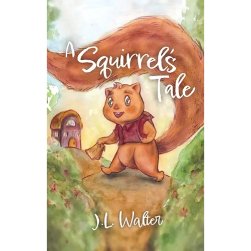 A Squirrel's Tale