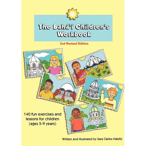 The Baha'i Children's Workbook, Second Revised Edition