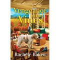 Vengeance in the Vines: Rylie Sunderland Mysteries Book 2