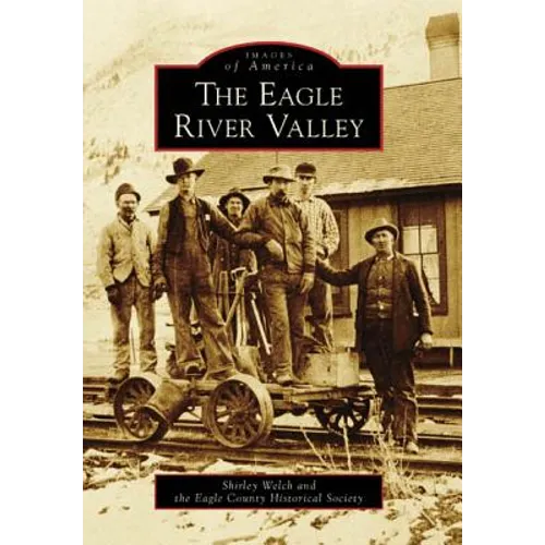 The Eagle River Valley