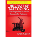 The Craft of Tattooing