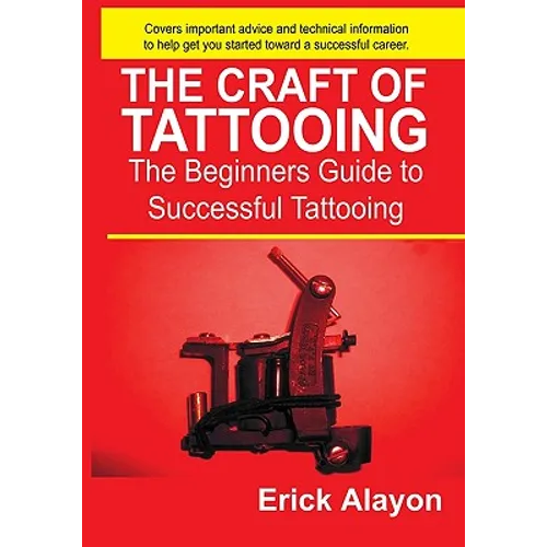The Craft of Tattooing
