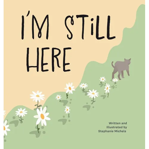 I'm Still Here