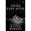 Theirs Ever After: (A MMF Romance)