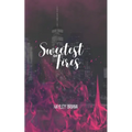 Sweetest of Fires