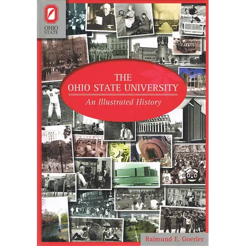 The Ohio State University: An Illustrated History