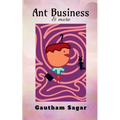 Ant Business & more