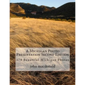 A Michigan Photo Presentation Second Edition