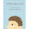 A Million Ways to Shine